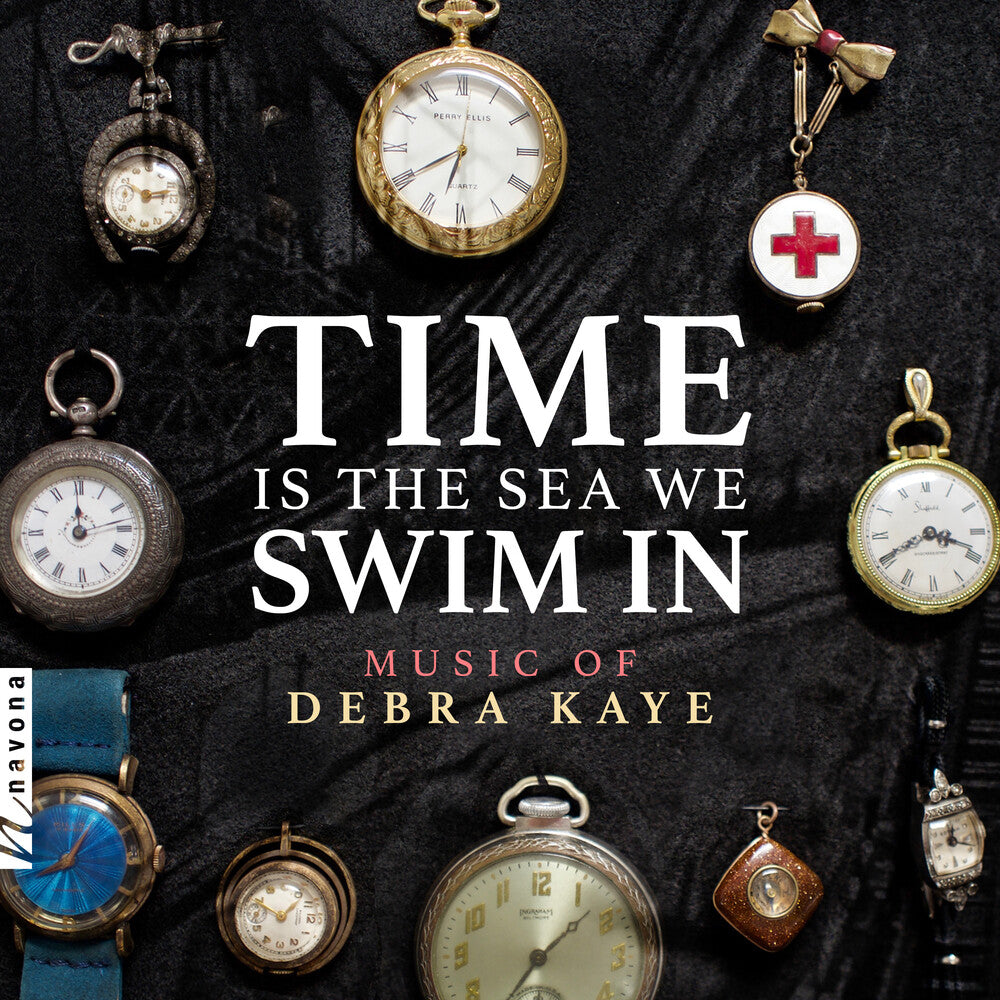 Kaye / Ketter / Aznavoorian - Time Is The Sea We Swim In [CD]