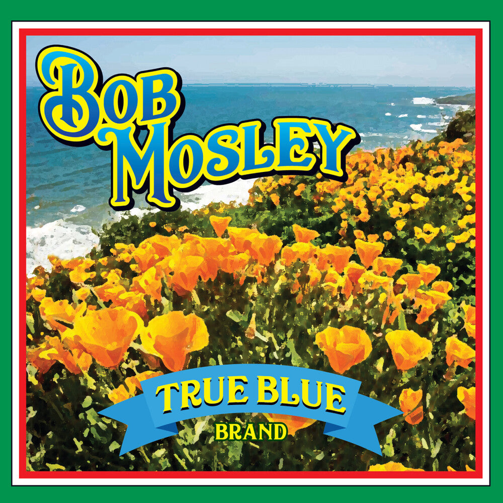 Bob Mosley - True Blue [CD]