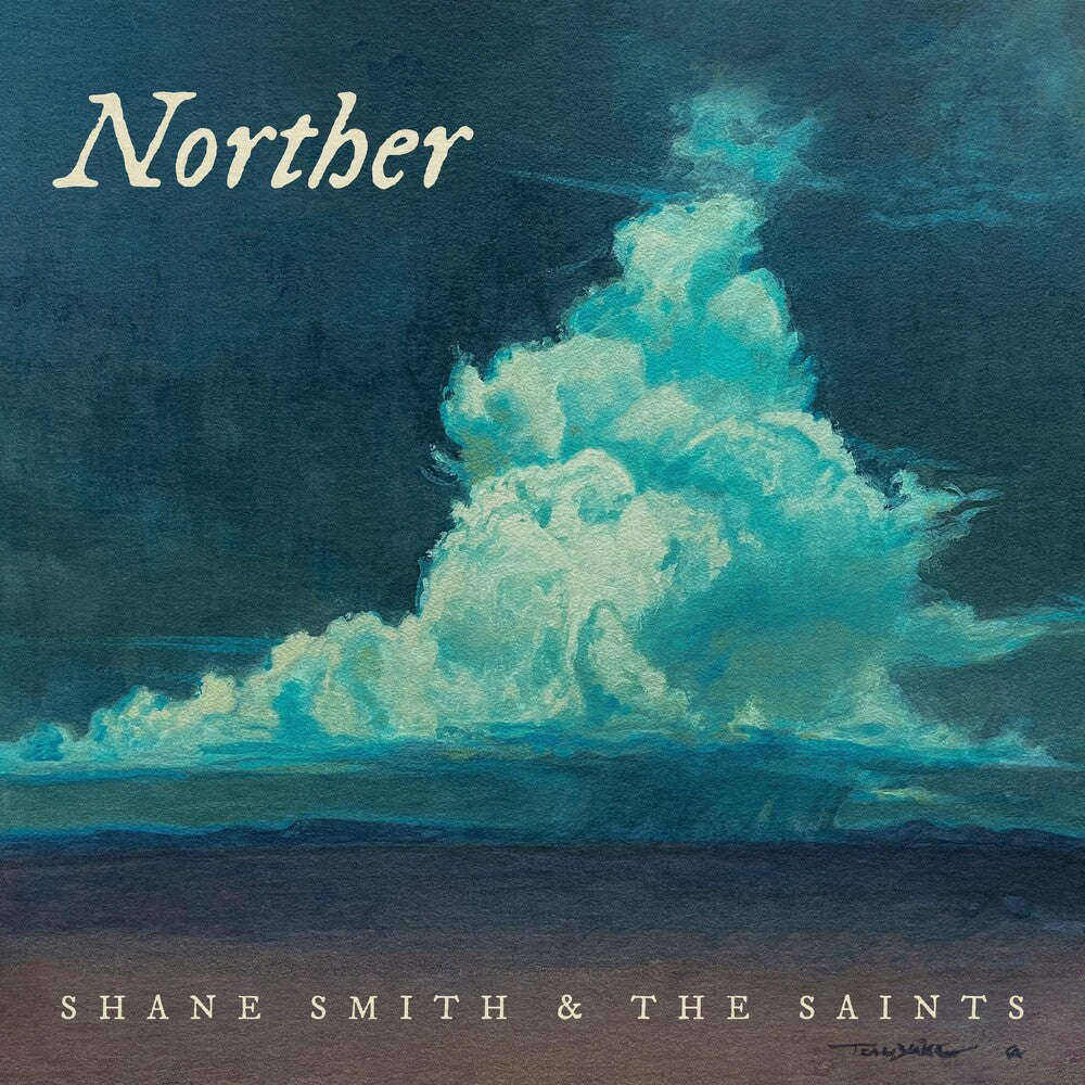 Shane Smith & the Saints - Norther [LP] [New Vinyl]