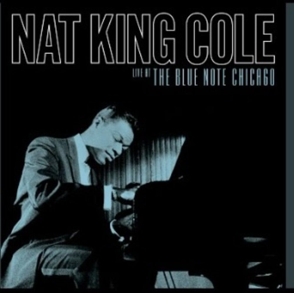 Nat Cole  King - Live At The Blue Note Chicago (Rsd) [180 Gram] [Record Store Day] Vinyl Record [New]