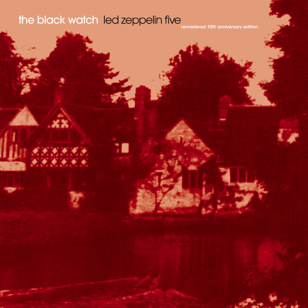 The Black Watch - Led Zeppelin Five - Remastered 10th Anniv. Ed. [CD]