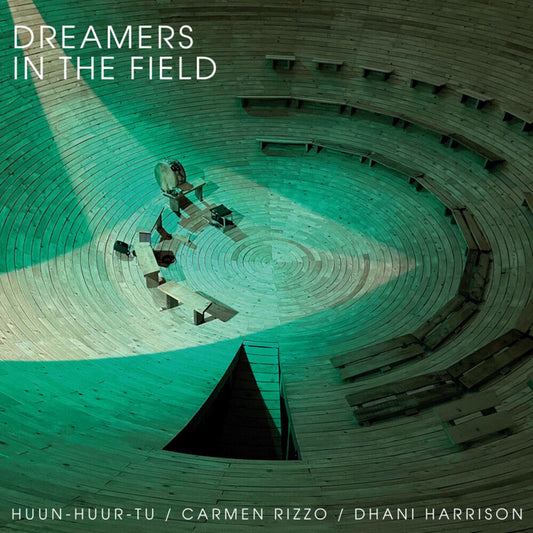 Huun-Huur-Tu / Carmen Carmen Rizzo  / Harrison,Dhan - Dreamers In The Field [Record Store Day] [New Vinyl]
