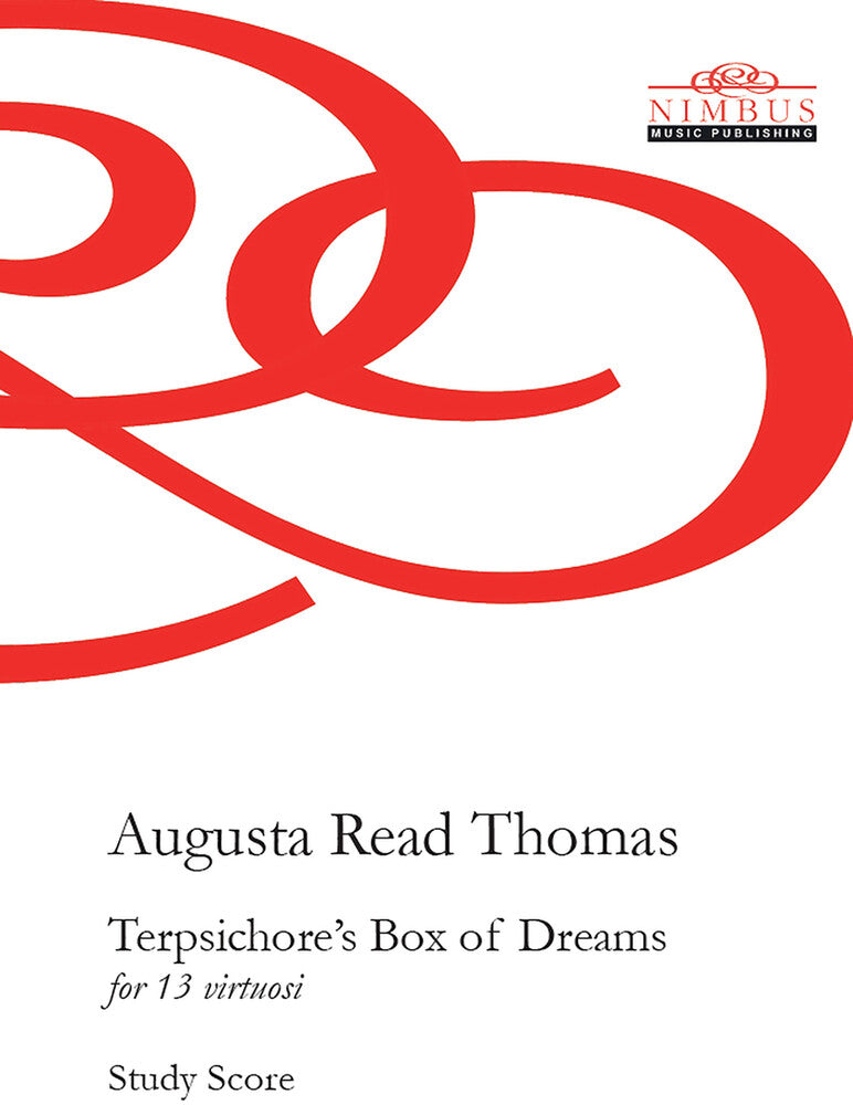 August Thomas  Read - Terpsichore's Box Of Dreams - Study Score Music CD