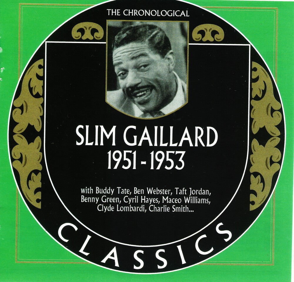 Slim Gaillard - Chronological Slim Gaillard 1951-1953 [CD]