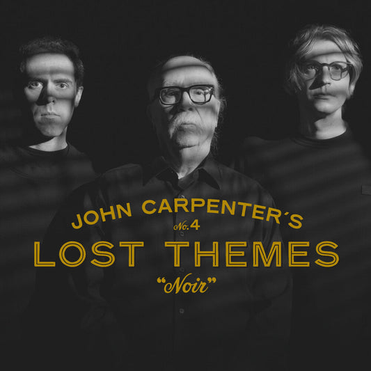 John Carpenter  / Carpenter,Cody / Davies,Danies - Lost Themes Iv: Noir [Indie Exclusive] (Bonv) [Indie Exclusive] [New Vinyl]