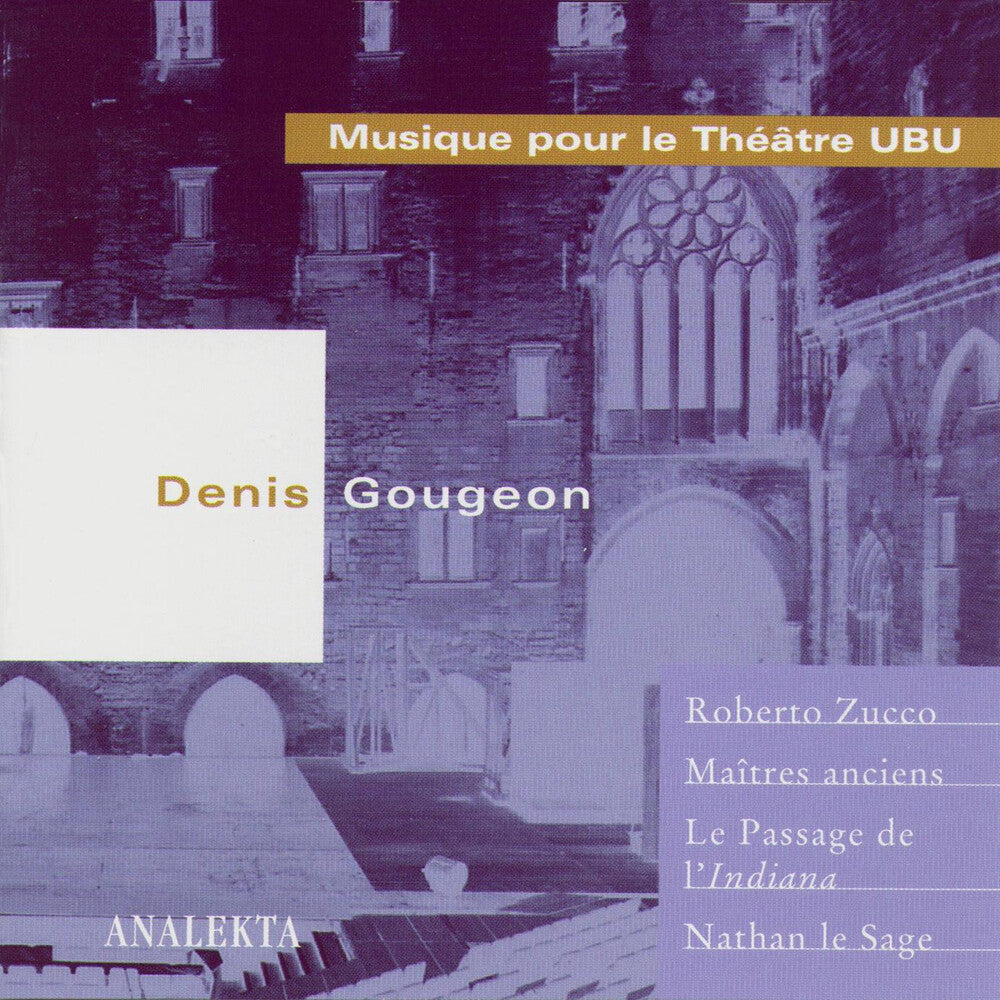 Denis Gougeon - Musique Pour Le Theatre Ubu (Can) [CD]
