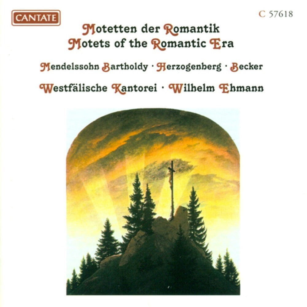 Mendelssohn / Herzogenberg / Becker / Ehmann - Motets Of The Romantic Era Music CD