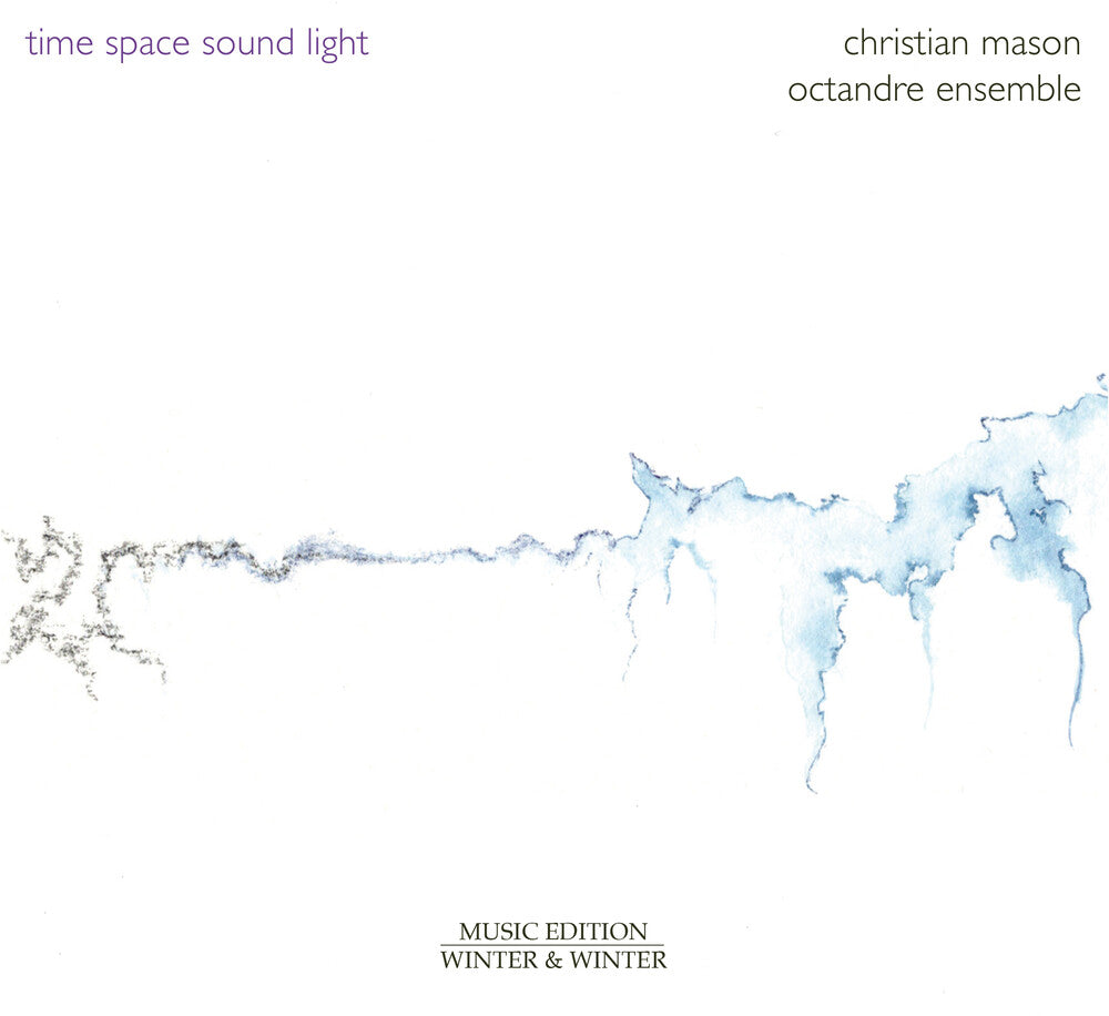 Mason / Octandre Ensemble - Time Space Sound Light Music CD