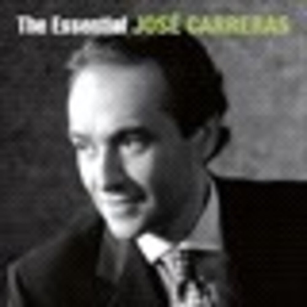 Jose Carreras - Essential Jose Carreras [Remastered] (Snyp) (Bril)