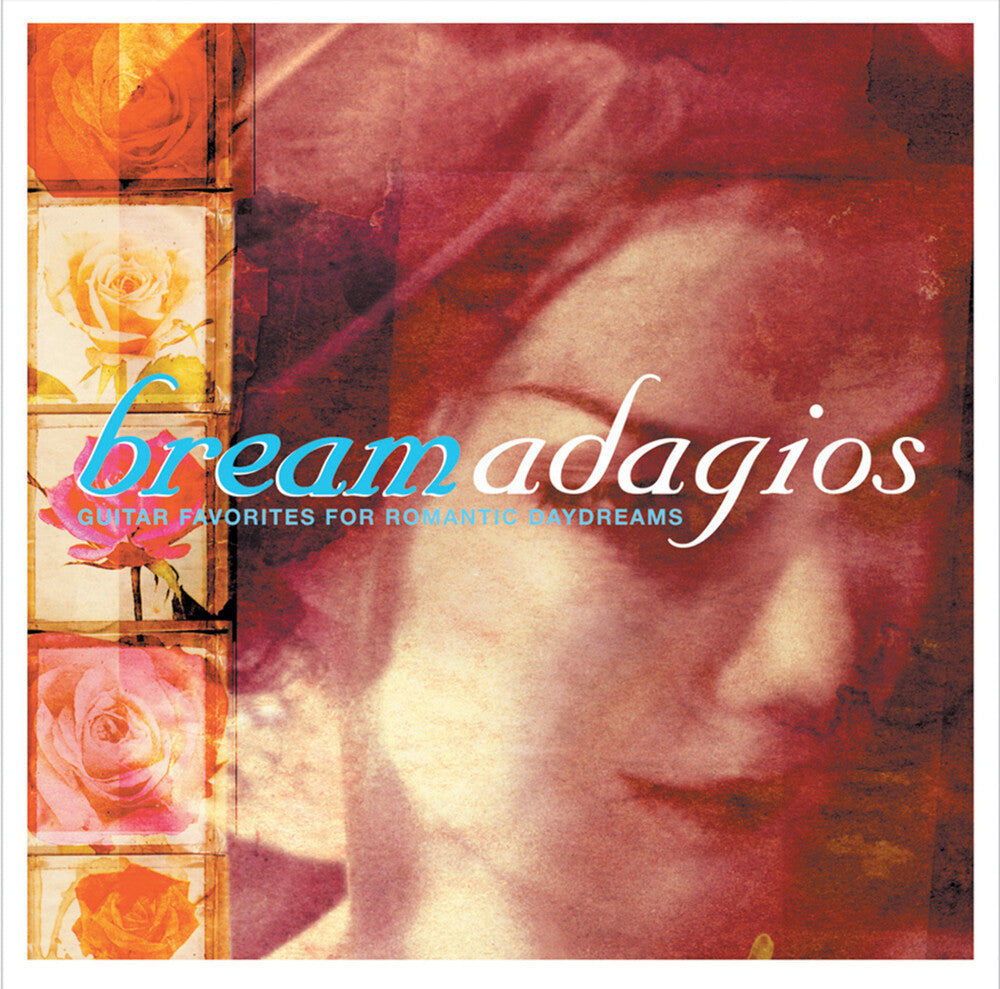 JULIAN BREAM - Bream Adagios: Guitar Favorires Romantic Daydreams [CD]