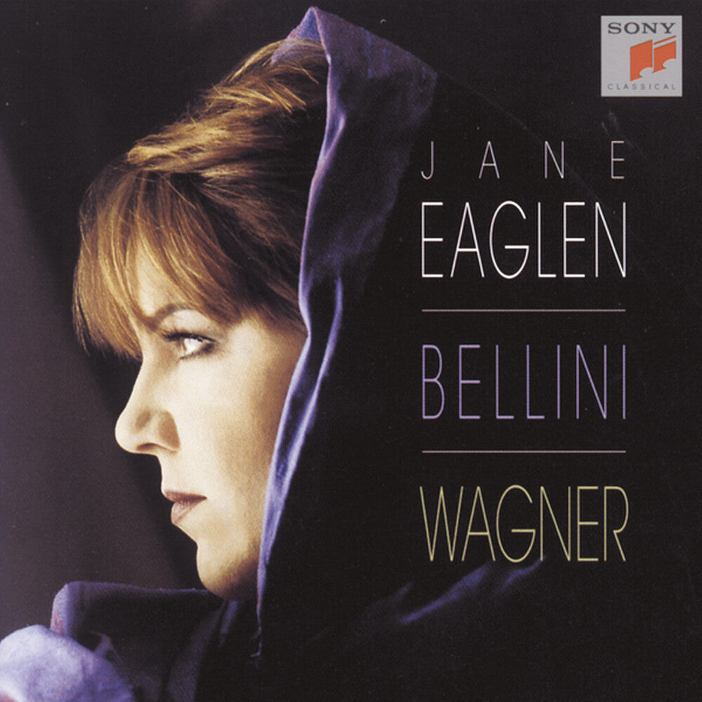 Jane Eaglen - Sings Bellini & Wagner Music CD