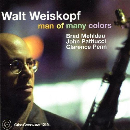 Walt Weiskopf - Man of Many Colors [CD]
