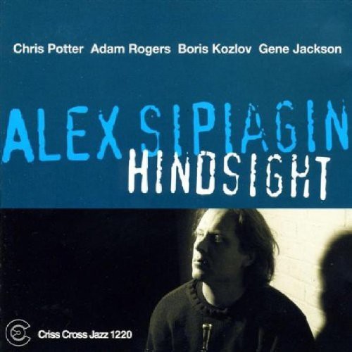 Alex Sipiagin - Hindsight [CD]