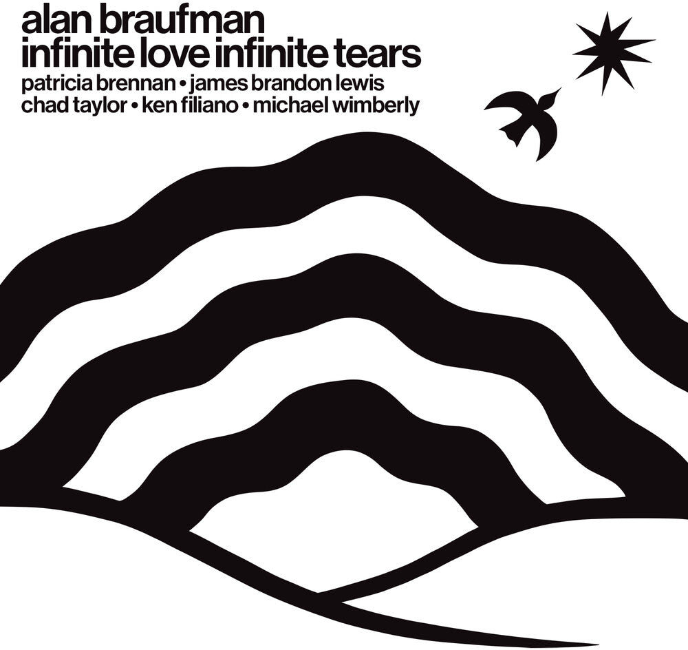 Alan Braufman - Infinite Love Infinite Tears [CD]