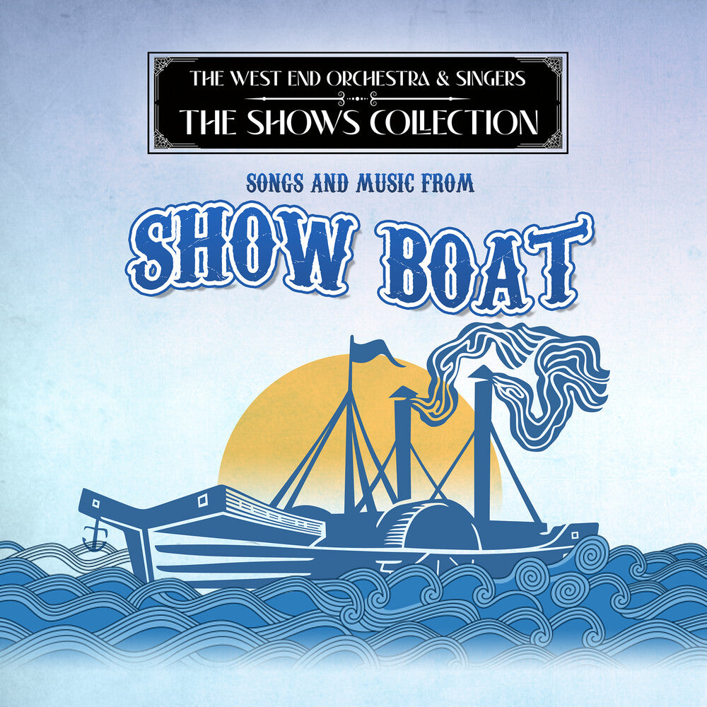 West End Orchestra & Singers - Performing Songs and Music from Show Boat [CD]