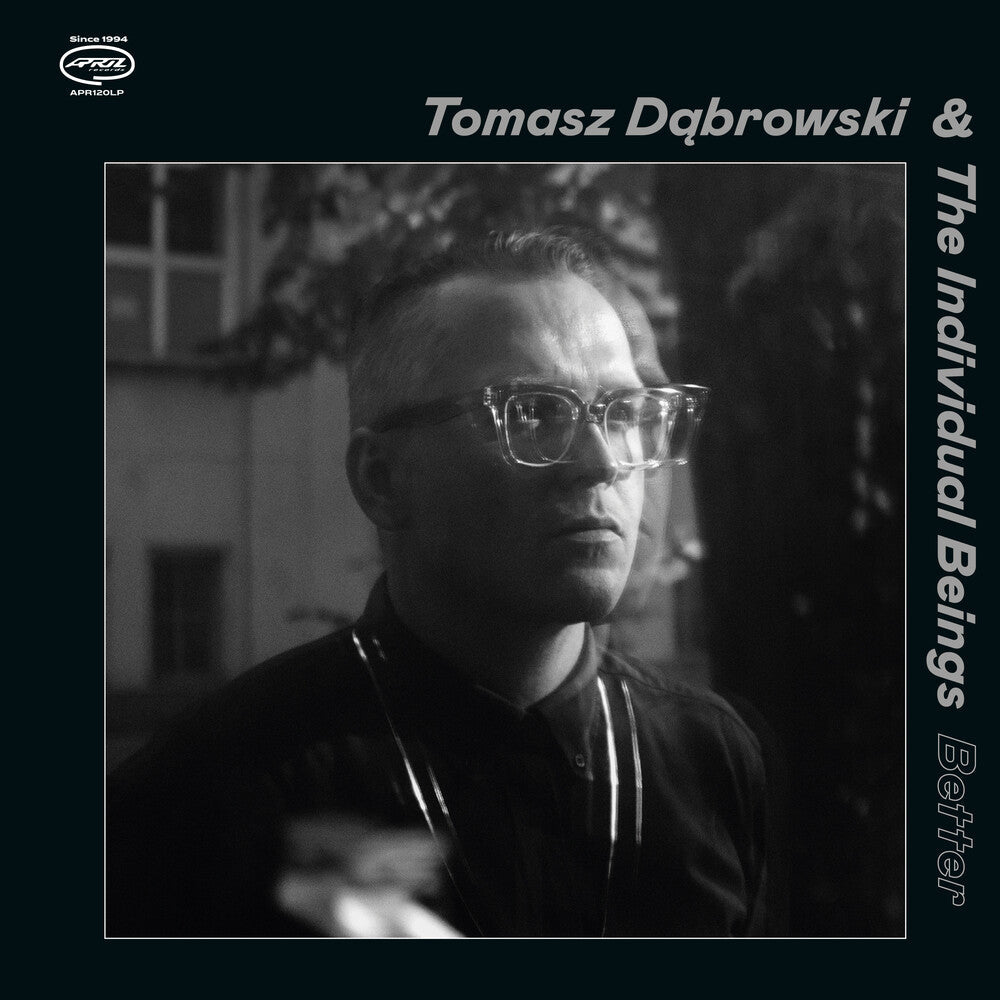 Tomasz Dabrowski  / Individual Beings - Better Music CD