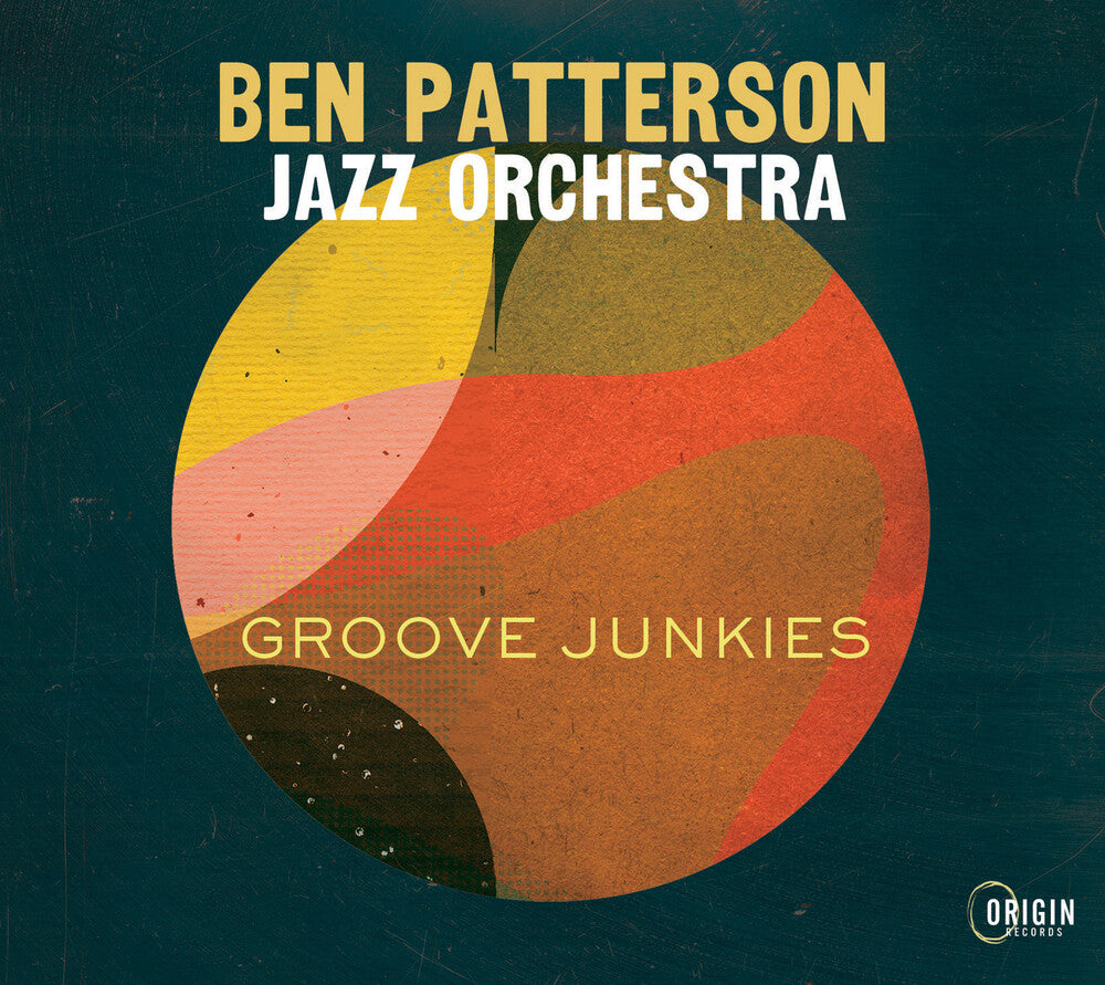 Ben Patterson  Jazz Orchestra - Groove Junkies [CD]