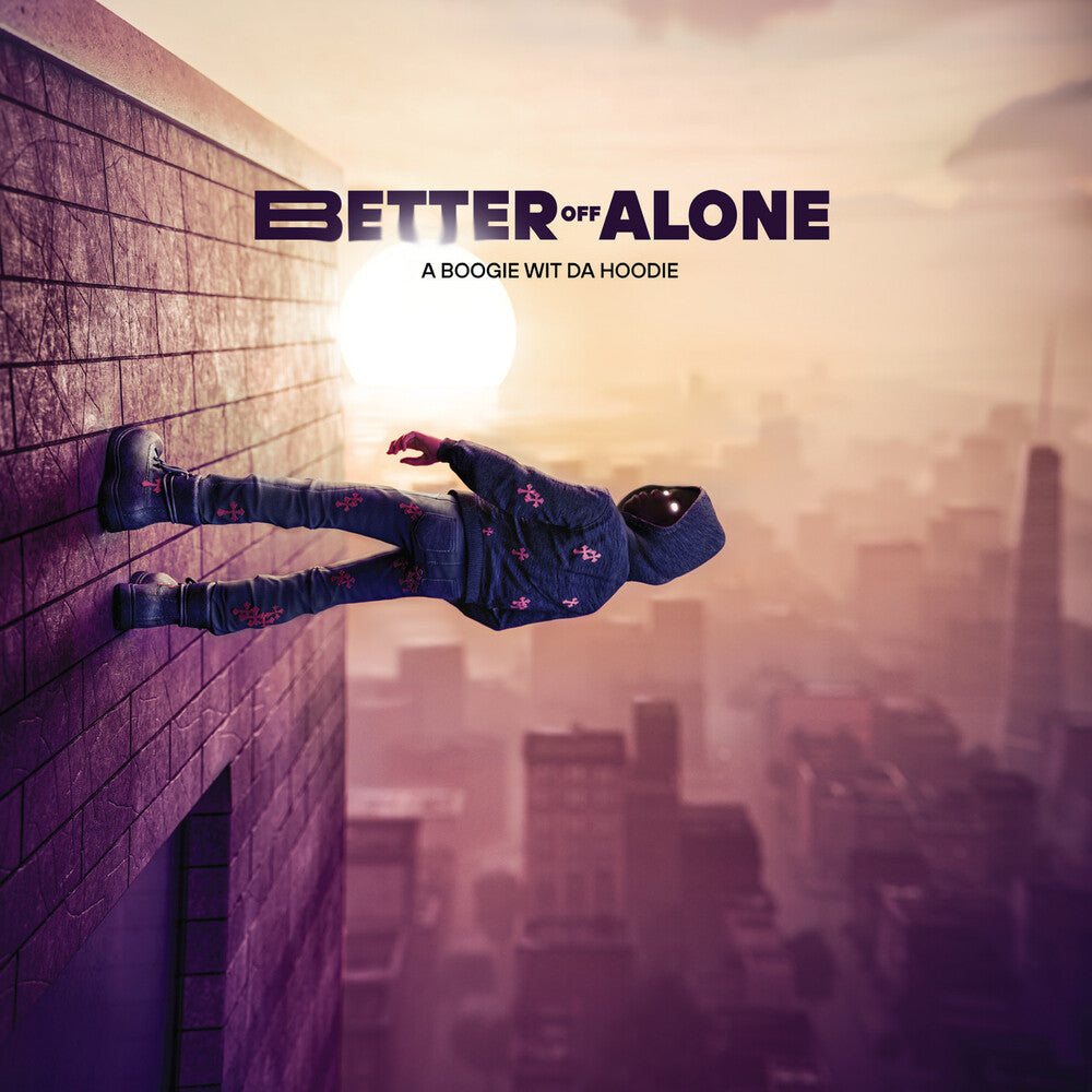 A Boogie Wit Da Hoodie - Better Off Alone [Indie Exclusive] (Mod)