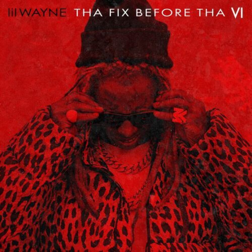 Lil Wayne - Tha Fix Before Tha Vi [Limited Edition] [Indie Exclusive] [New CD]