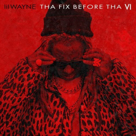 Lil Wayne - Tha Fix Before Tha Vi [Limited Edition] [Indie Exclusive] [New CD]