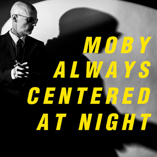 Moby - Always Centered At Night [Indie Exclusive Limited Edition Yellow LP] [New Vinyl]
