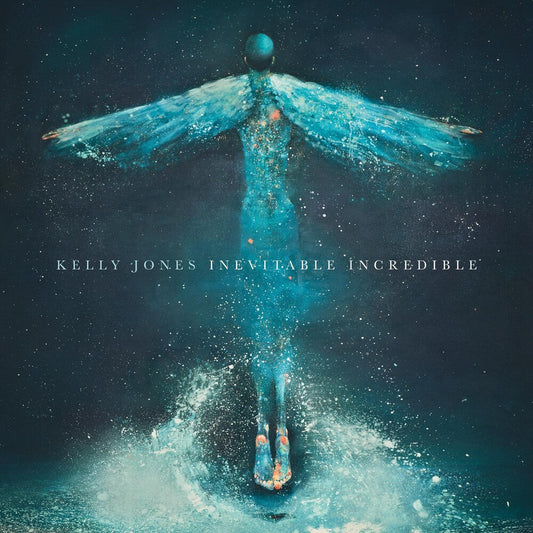 Kelly Jones - Inevitable Incredible [LP] [New Vinyl]