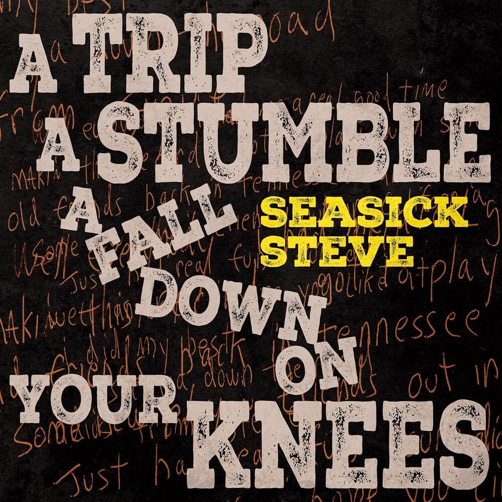Seasick Steve - Trip A Stumble A Fall Down On Your Knees (Uk) [CD]