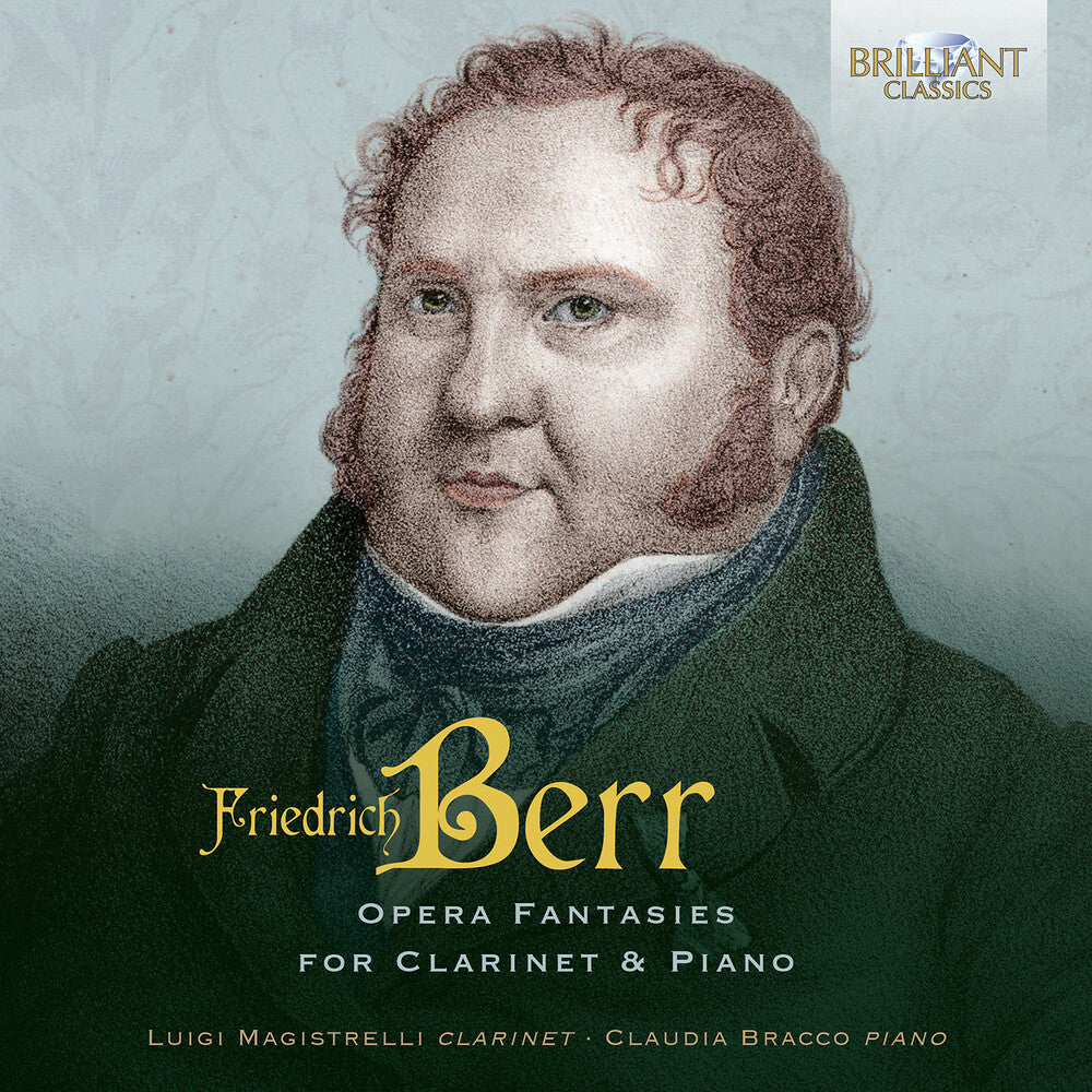 Berr / Magistrelli / Bracco - Opera Fantasies For Clarinet & Piano [CD]