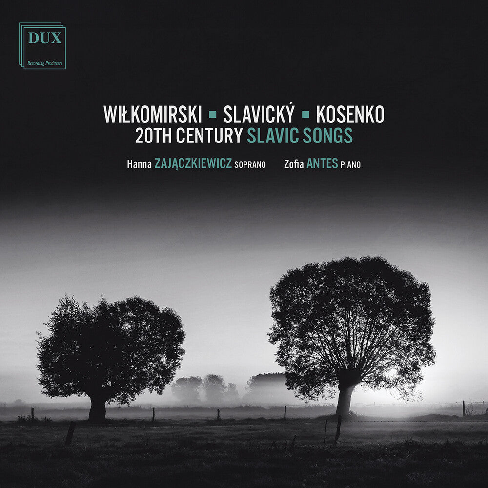 Kosenko / Malawski / Zajaczkiewicz - 20th Century Slavic Songs Music CD