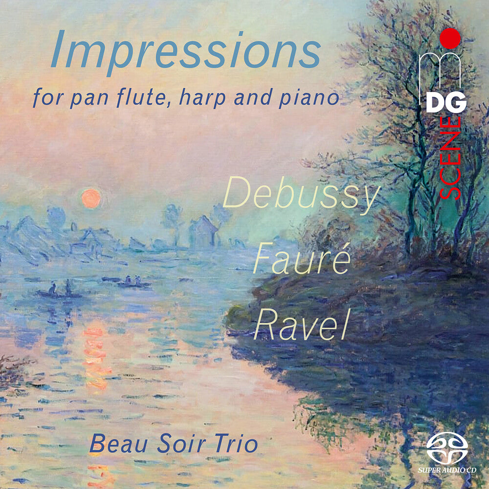 Debussy / Ravel / Faure / Beau Soir Trio - Impressions For Pan Flute, Harp & Piano (Hybr) Music CD