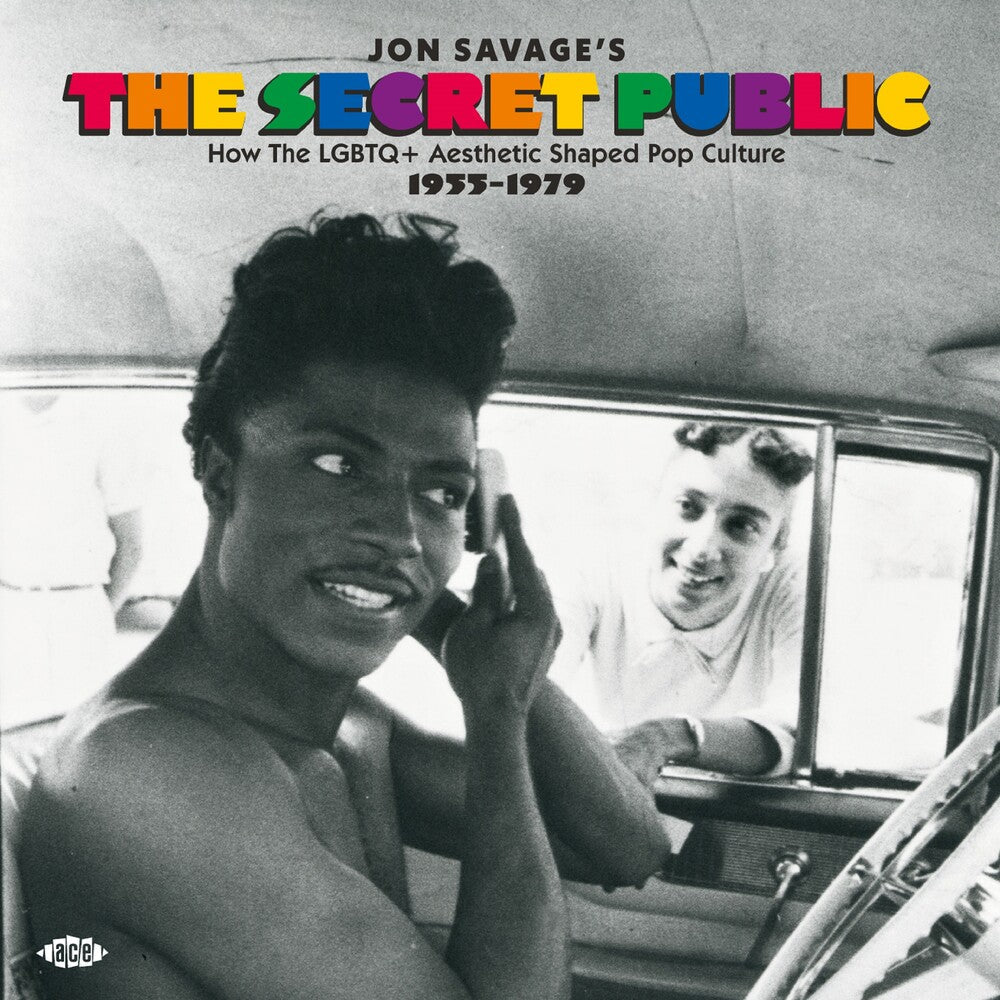 Jon Savage's the Secret Public: How the Lgbtq+ - Jon Savage's The Secret Public: How The Lgbtq+ Aesthetic Shaped Pop Culture 1955-1979 / Various [CD]