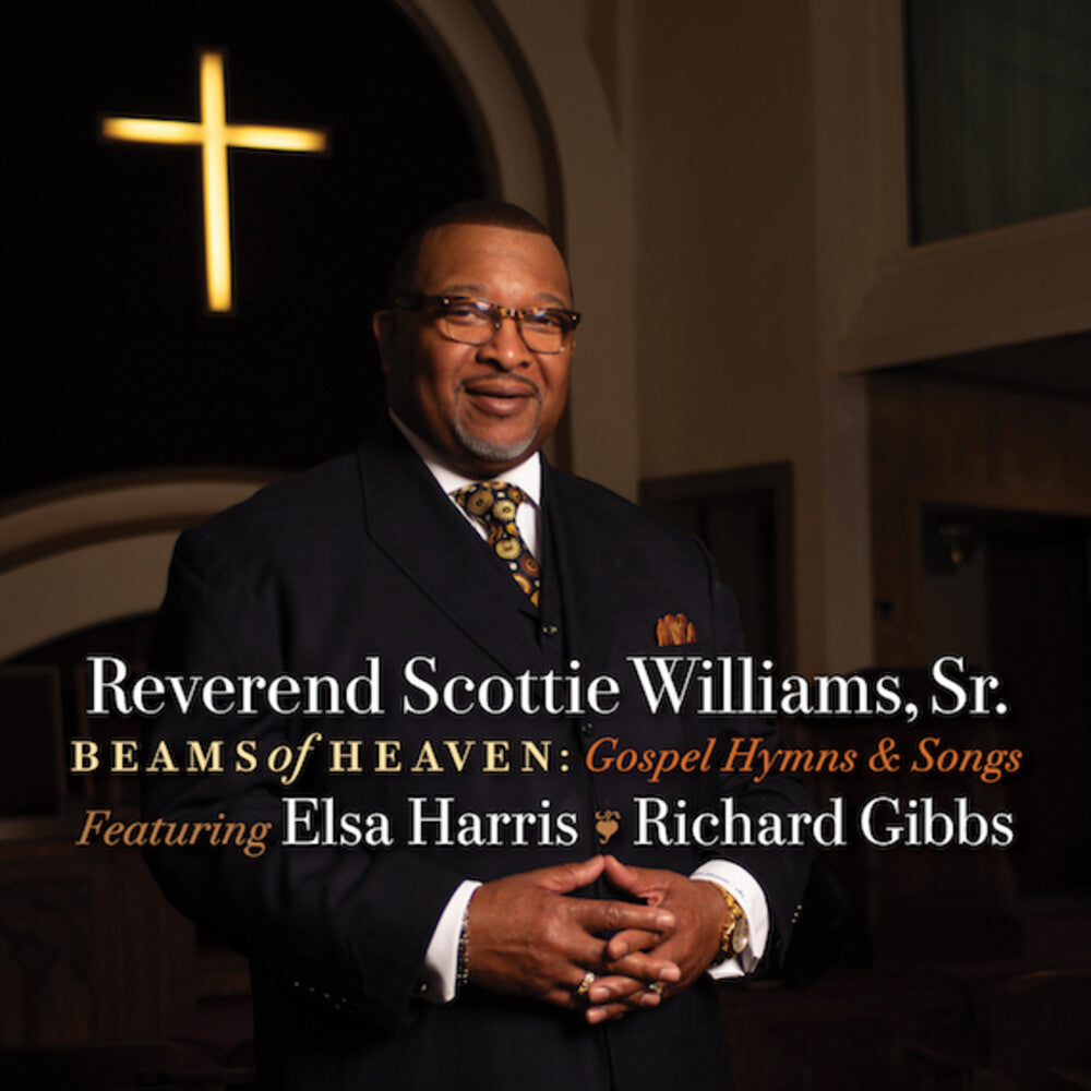 Scottie Williams - Beams Of Heaven: Gospel Hymns & Songs [CD]