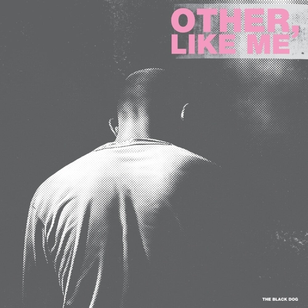 Black Dog - Other Like Me [CD]