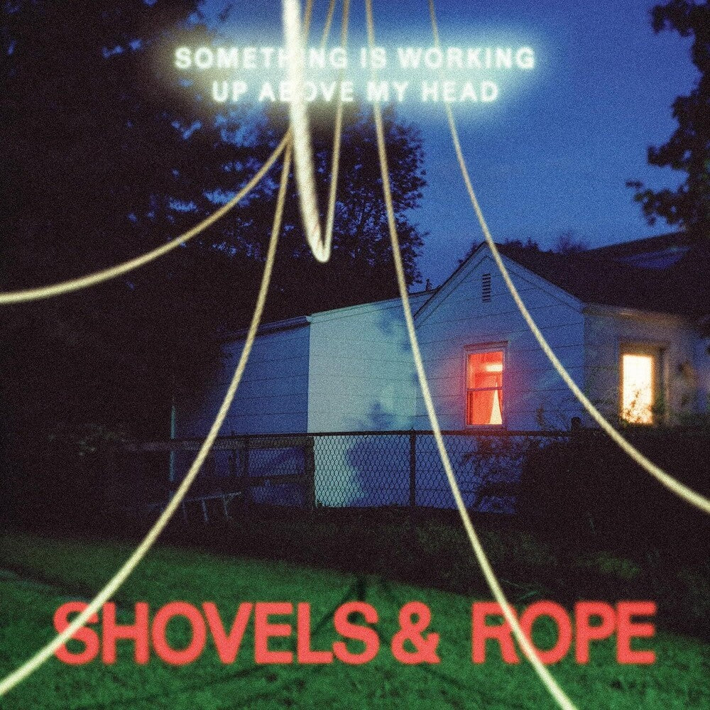 Shovels & Rope - Something Is Working Up Above My Head [CD] [New]