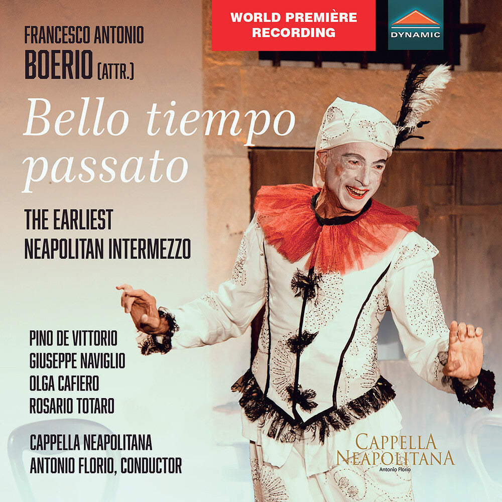 Boerio / Naviglio / Orchestra Cappella Neapolitana - Bello Tiempo Passato - Comic Intermezzo From [CD]