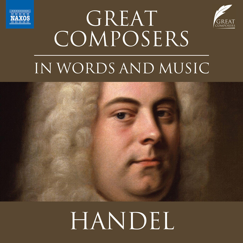 G Handel .F. - Great Composers In Words & Music - George Music CD