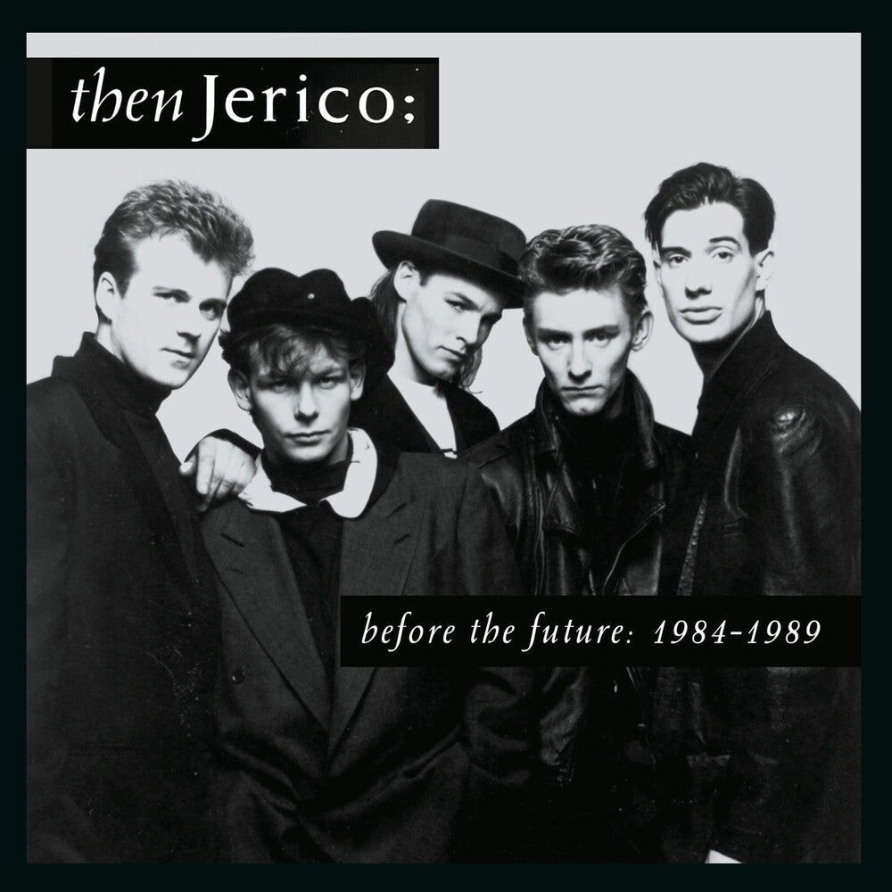 Then Jerico - Before The Future: 1984-1989 (Uk) [CD] [New CD]