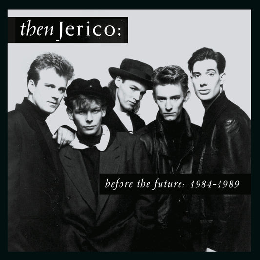 Then Jerico - Before The Future: 1984-1989 (Uk) [CD] [New CD]