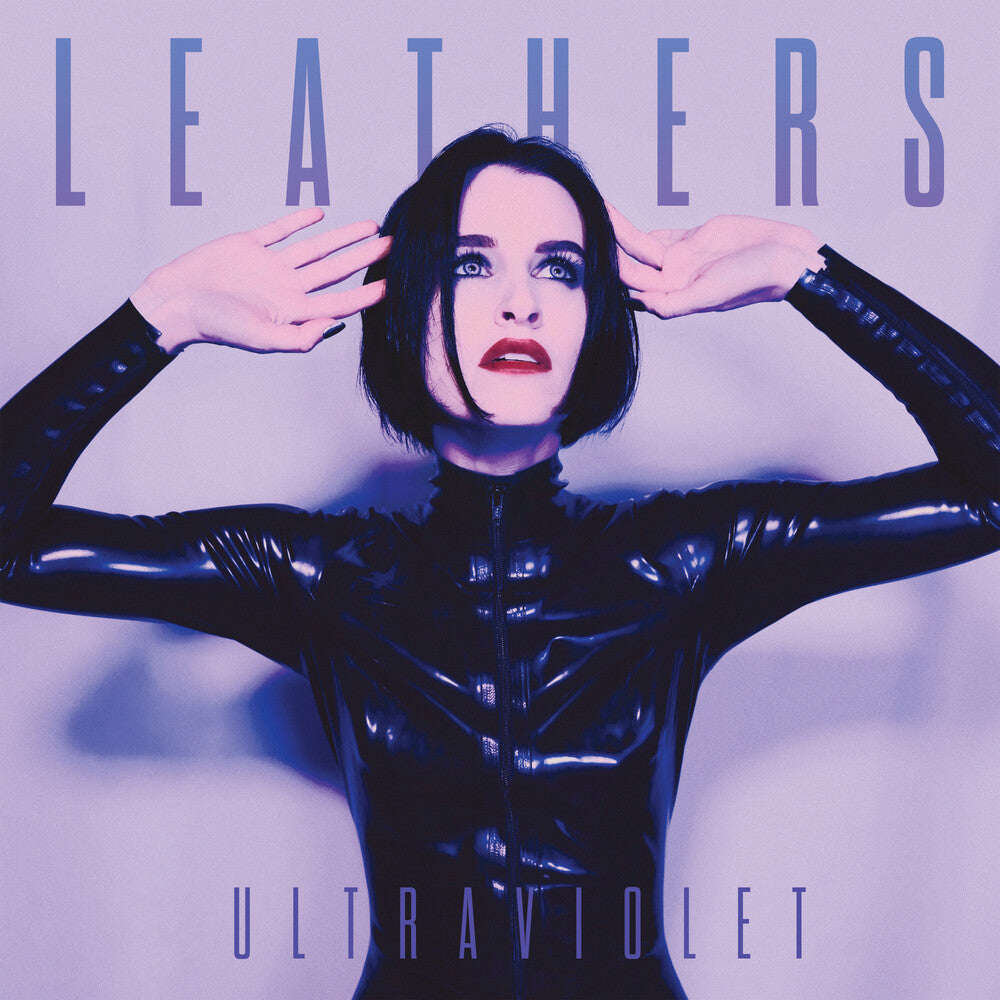 Leathers - Ultraviolet Music CD