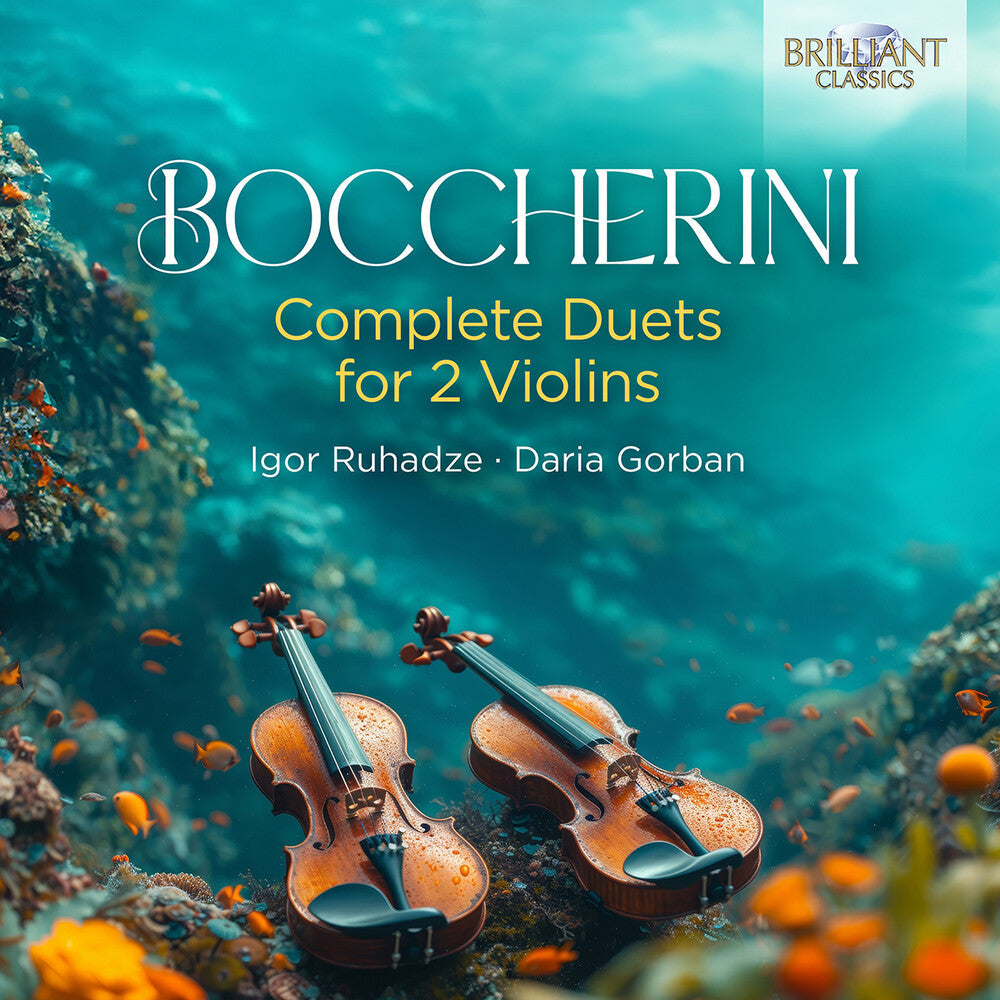 Boccherini / Ruhadze / Gorban - Complete Duets For 2 Violins [CD]