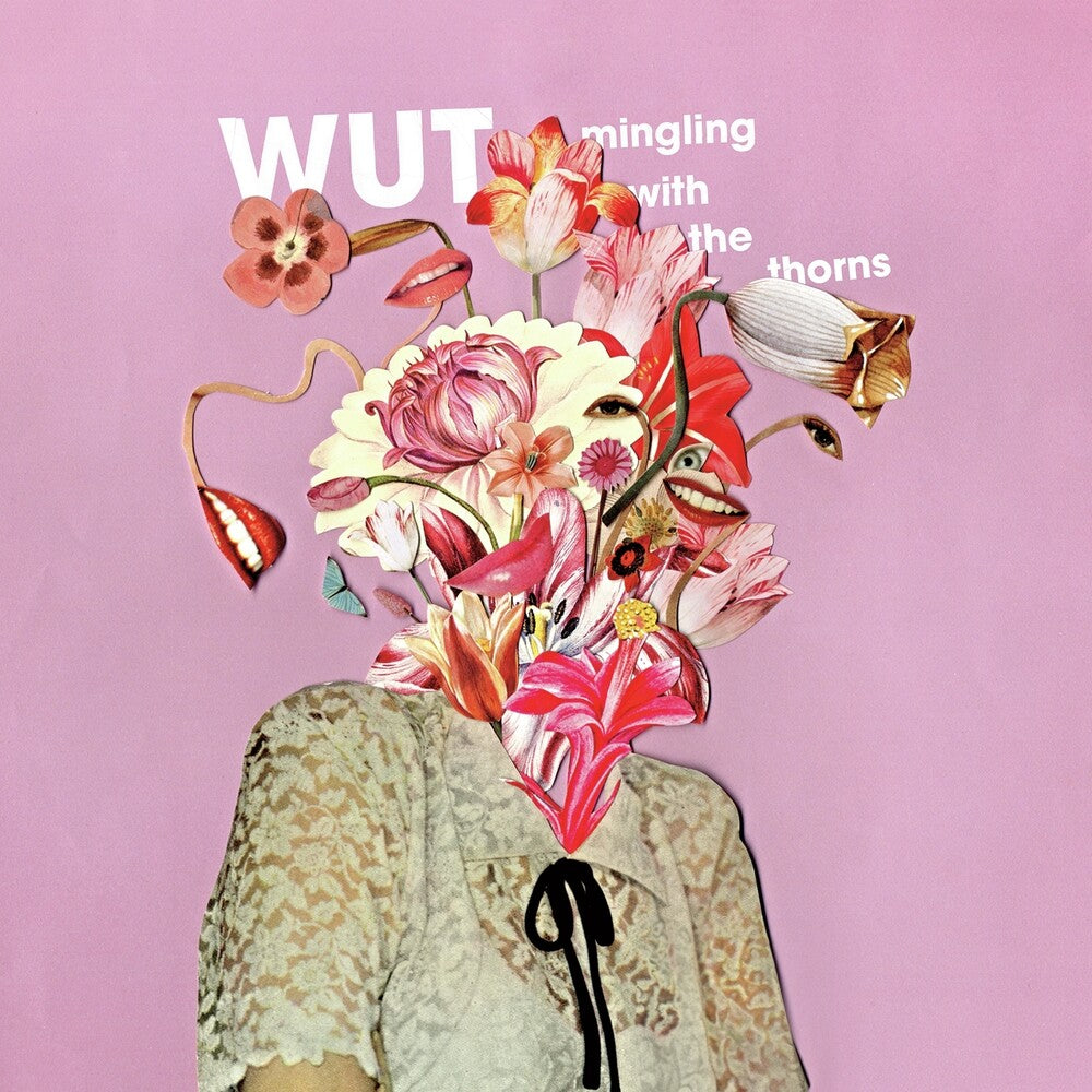 Wut - Mingling With The Thorns [LP] Vinyl Record