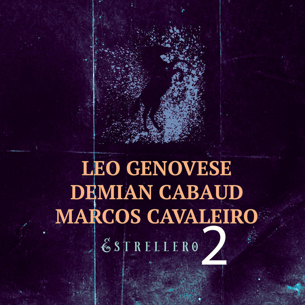 Leo Genovese  / Cabaud,Demian / Cavaleiro,Marcos - Estrellero 2 Music CD