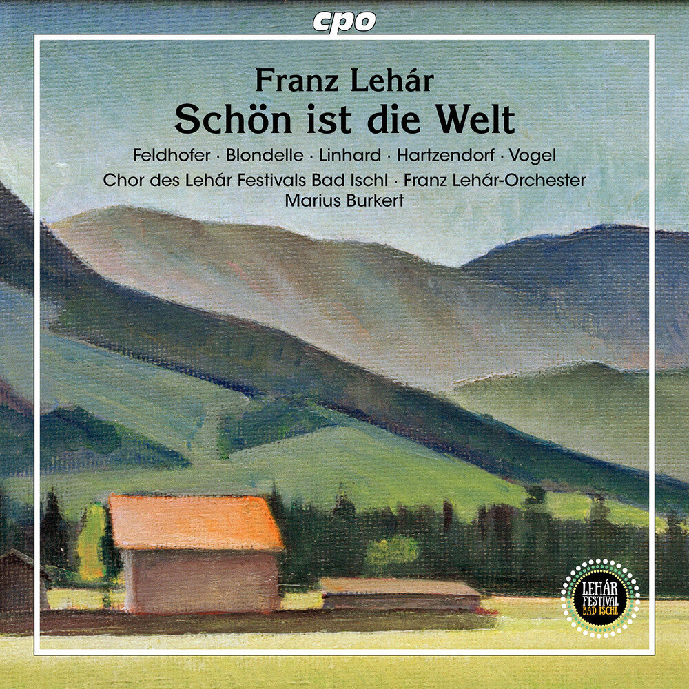 Lehar / Blondelle / Franz Lehar-Orchester - Schon Ist Die Welt [CD]