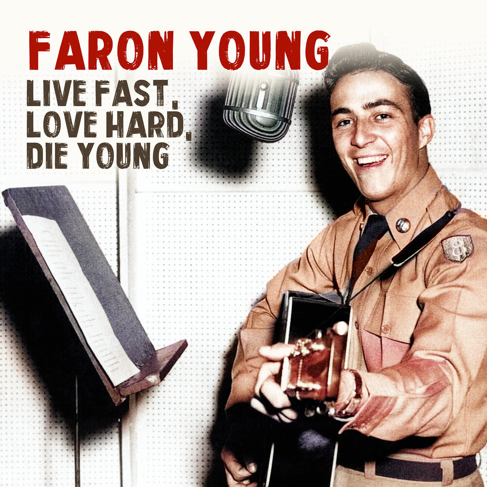 Faron Young - Live Fast Love Hard Die Young (Mod) [CD]