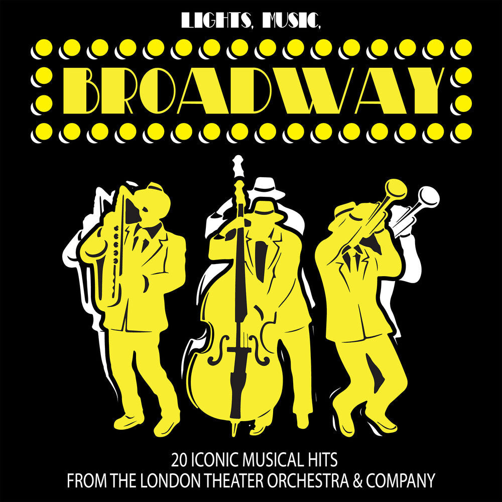 London Theater Orchestra & Company - Lights Music Broadway: 20 Iconic Musical Hits Music CD