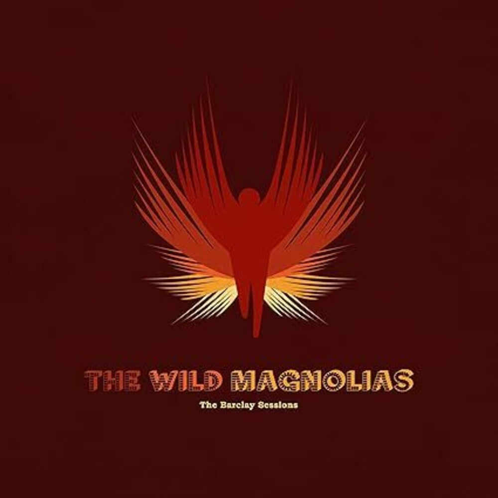 WILD MAGNOLIAS - Barclay Sessions (Uk) [LP] Vinyl Record