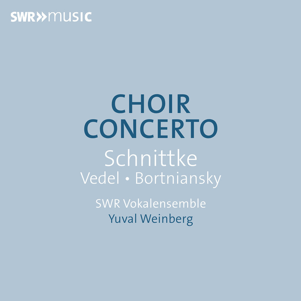 Bortniansky / Vedel / Swr Vokalensemble - Choir Concerto [CD]