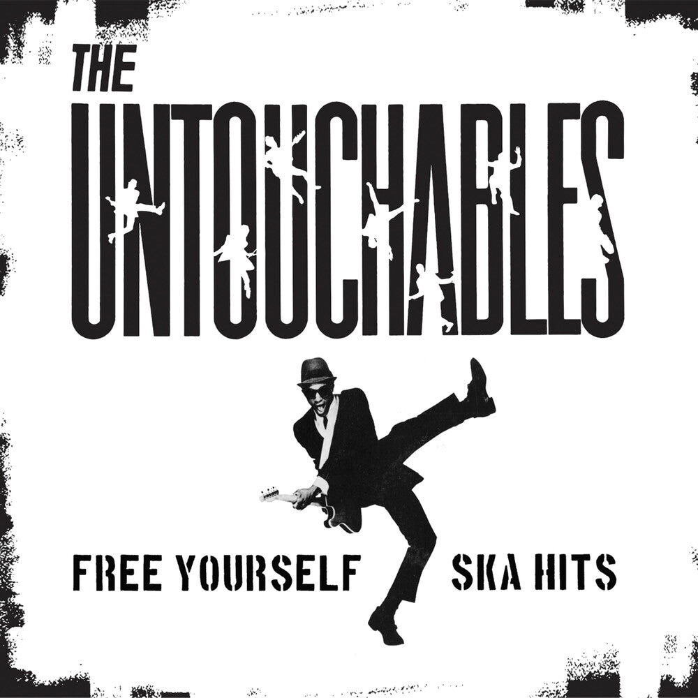 Untouchables - Free Yourself - Ska Hits [Digipak] [Reissue]