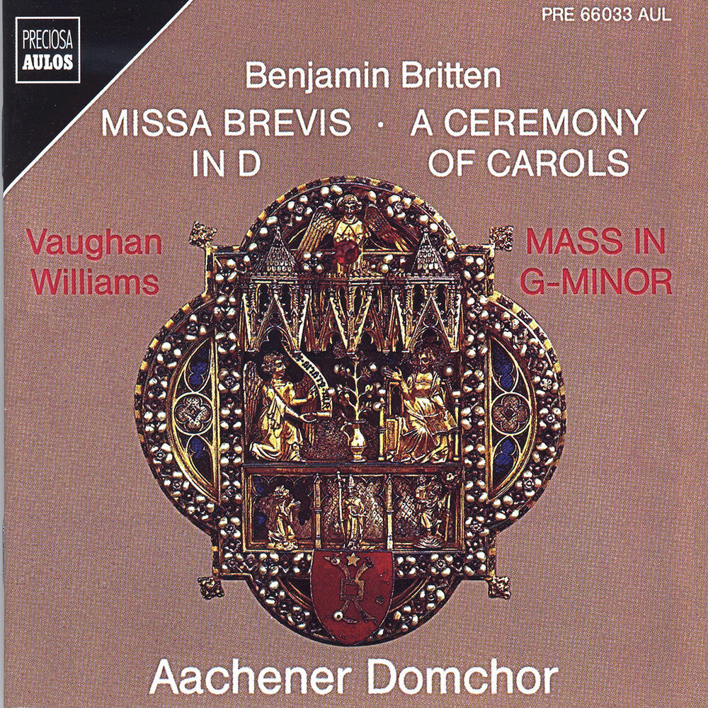 Britten / Williams / Aachener Domchor - Missa Brevis; Ceremony Of Carols Williams: Mass [CD]