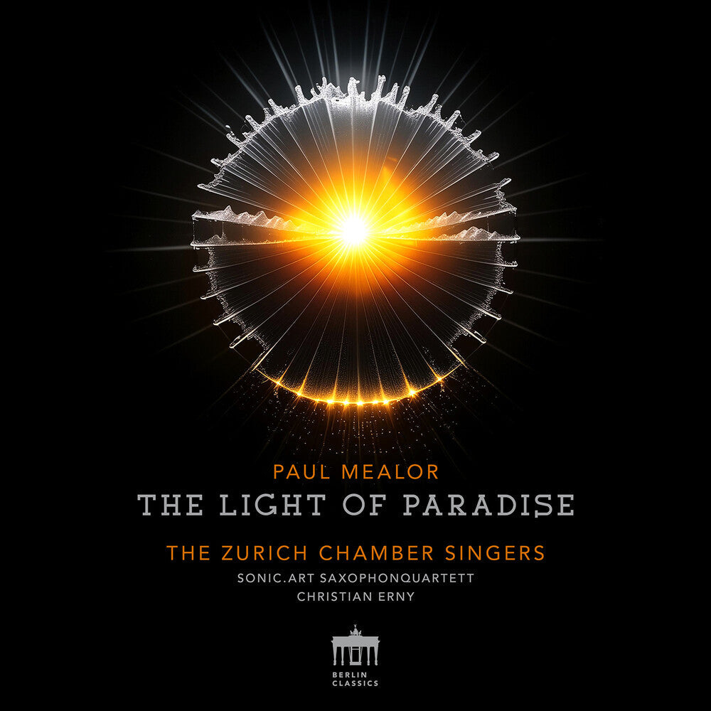Mealor / Zurich Chamber Singers - Light Of Paradise Music CD